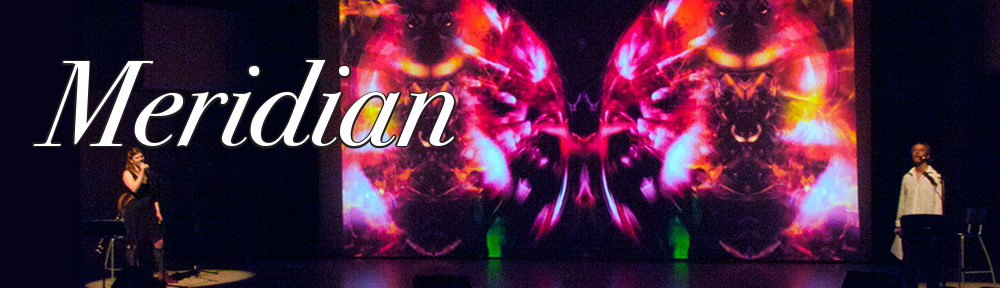 Meridian | a Multimedia Performance Event